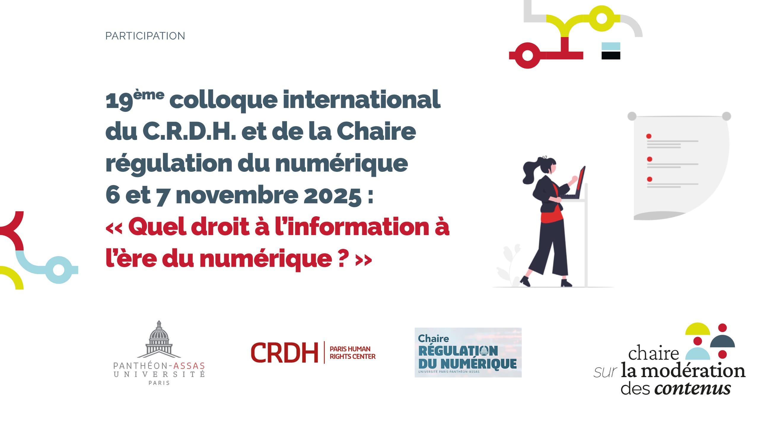 19e colloque du C.R.D.H et de la Chaire régulation du numérique : « Quel droit à l'information à l'ère du numérique ? »